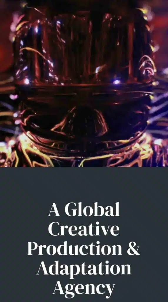 a global creative production adaptation agency